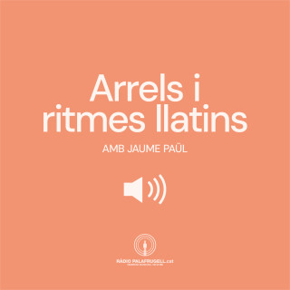 Arrels i ritmes llatins