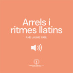 Arrels i ritmes llatins