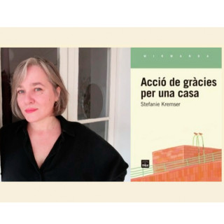 La biblioteca de Palafrugell presenta "Acció de gràcies per una casa" de Stefanie Kremser