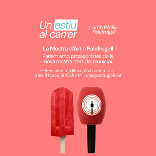 Especial sobre la Mostra d'Art a Palafrugell